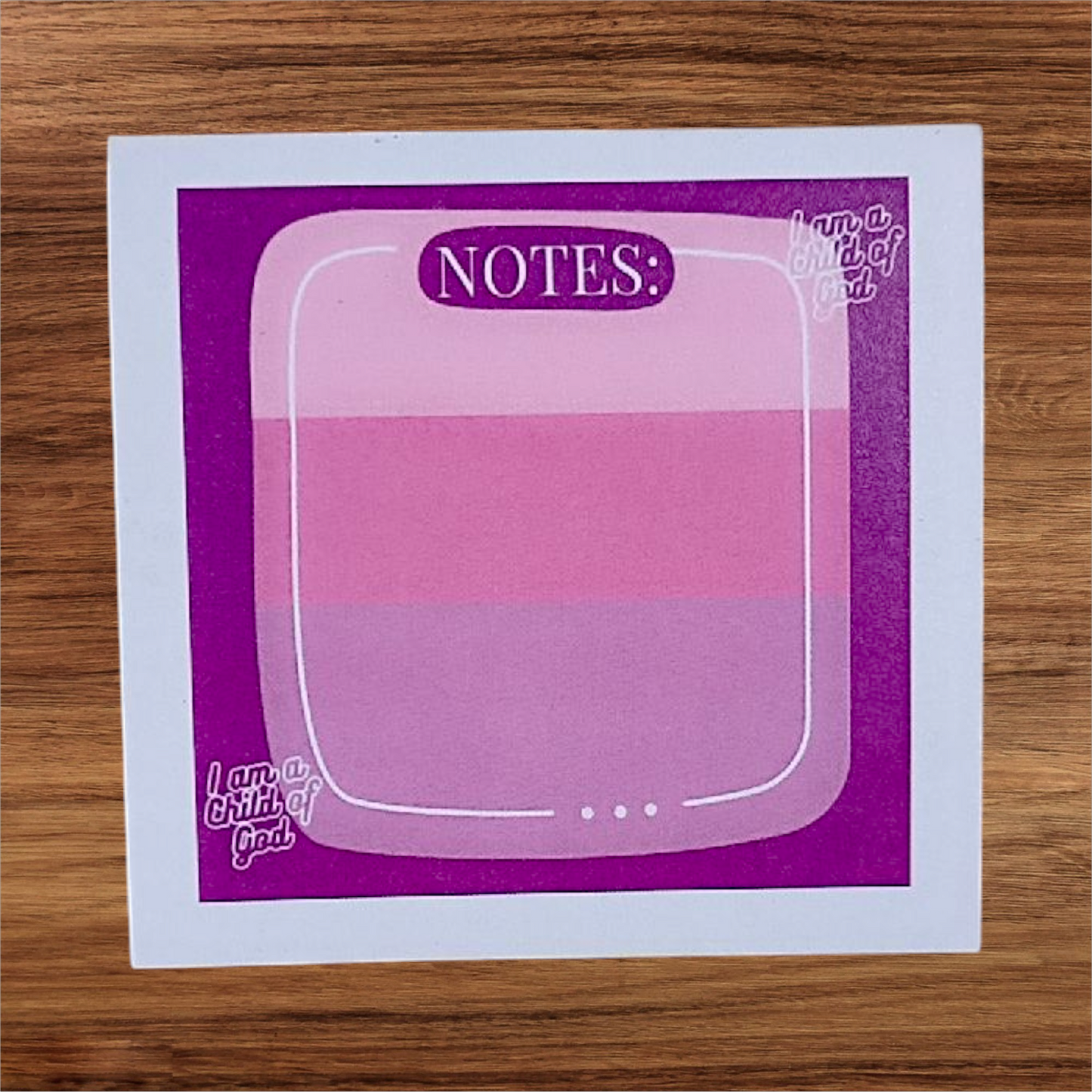 I Am a Child of God Sticky Notes